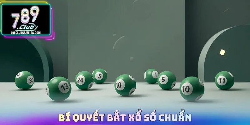 Bí quyết bắt xổ số chuẩn