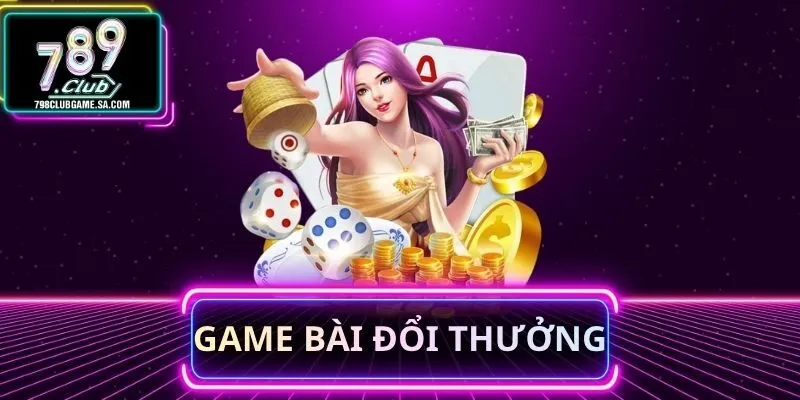 Game Bài Đổi Thưởng