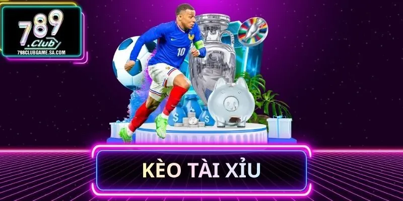 Kèo Tài Xỉu