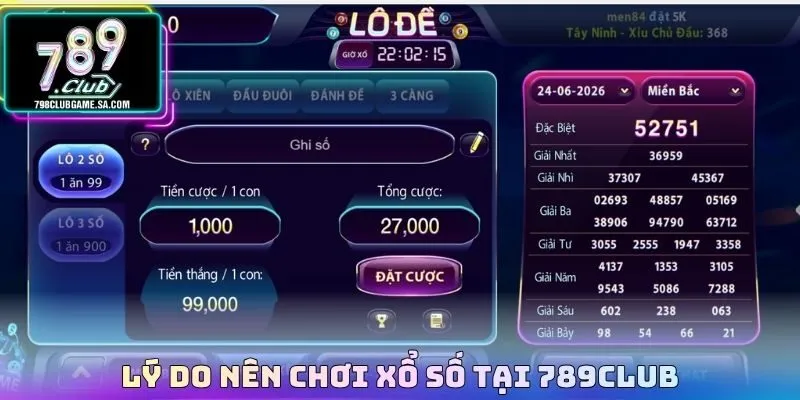 Lý do nên chơi xổ số tại 789CLUBLý do nên chơi xổ số tại 789CLUB