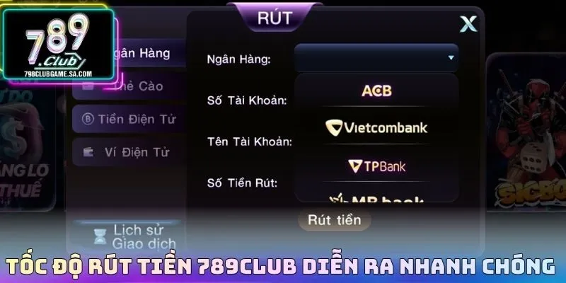 Tốc độ rút tiền tại 789CLUB diễn ra nhanh chóng